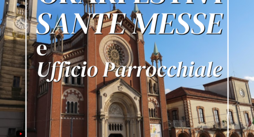 ORARI ESTIVI 2023 Sante Messe e Ufficio Parrocchiale