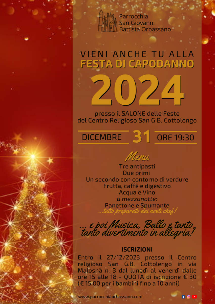 Festa Capodanno 2024 cetro religioso San G.B. Cottolengo Parrocchia San Giovanni Battista Orbassano