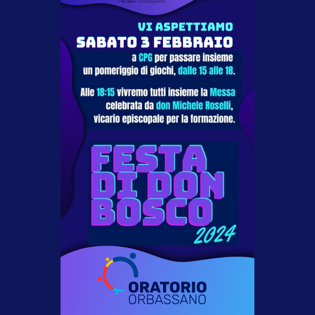 Festa San Giovanni Bosco 2024 Parrocchia San Giovanni Battista Orbassano 3