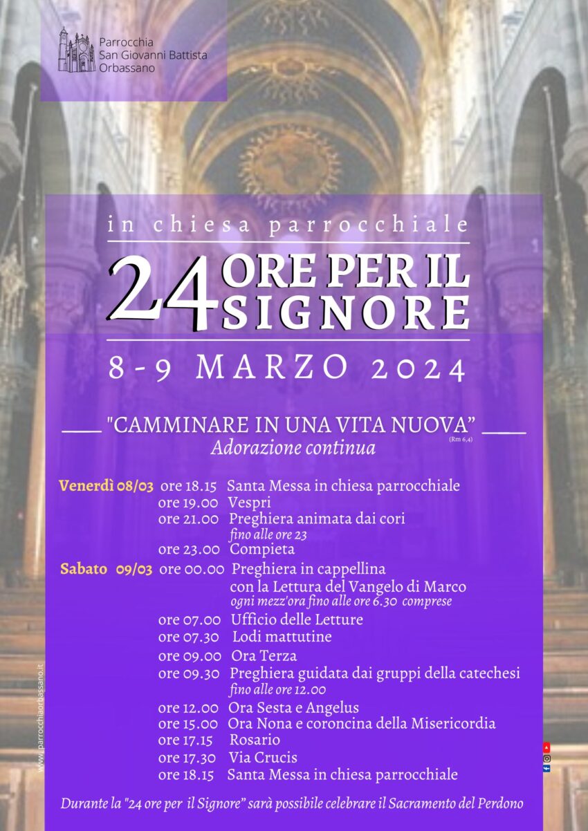 24 ore per il Signore 8-9 marzo 2024 Parrocchia San Giovanni Battista Orbassano
