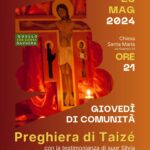 Giovedì di Comunità Preghiera di Taizé 23 maggio 2024 Parrocchia San Giovanni Battista Orbassano