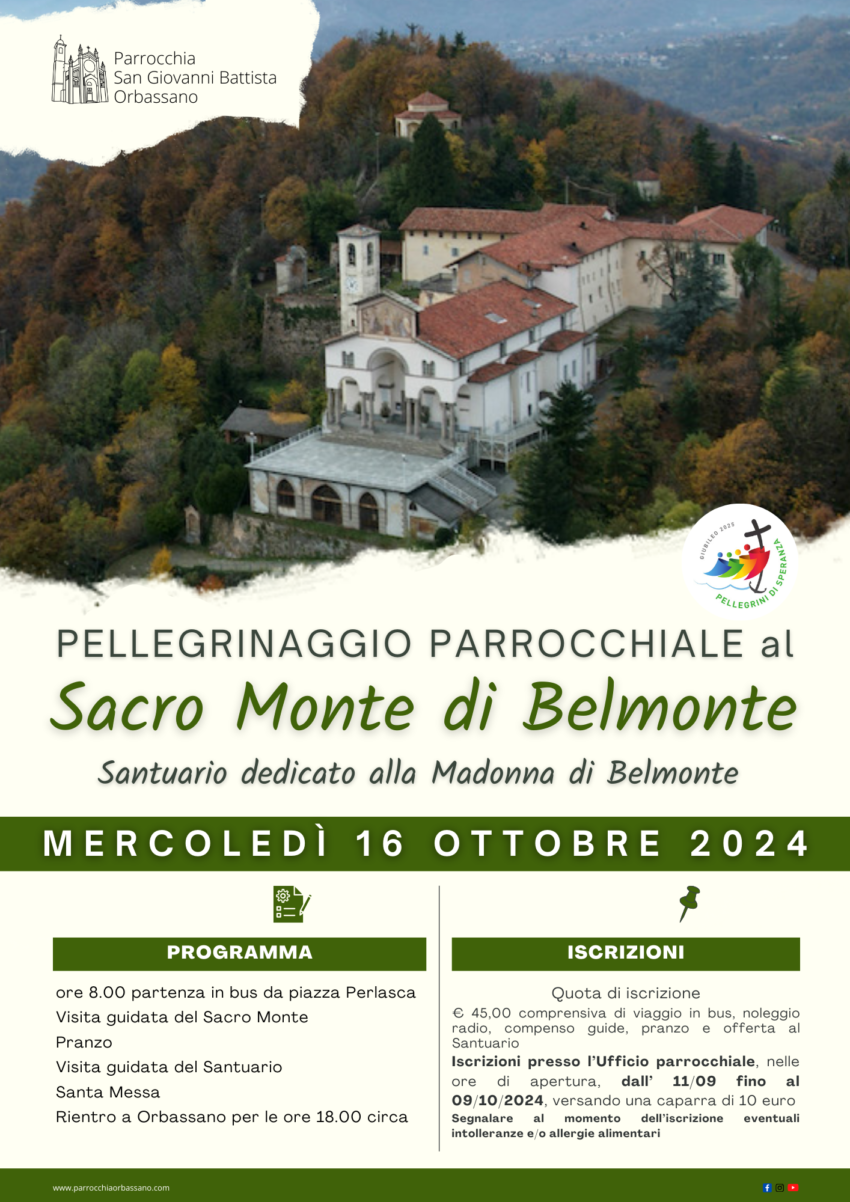 Pellegrinaggio Sacro Monte di Belmonte 16 ottobre 2024 Parrocchia San Giovanni Battista Orbassano